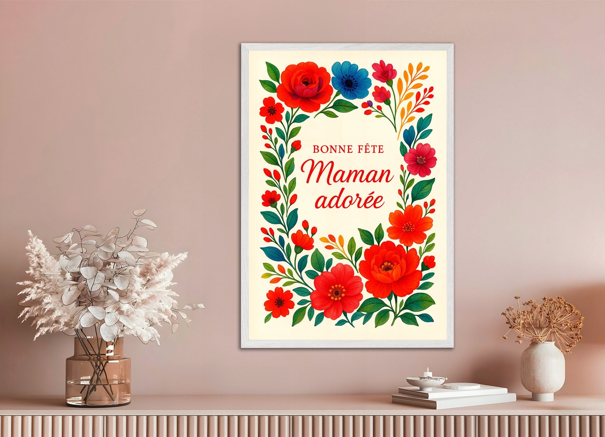 Poster of Bonne fête Maman adorée – French Mother's Day Print, with white wooden frame
