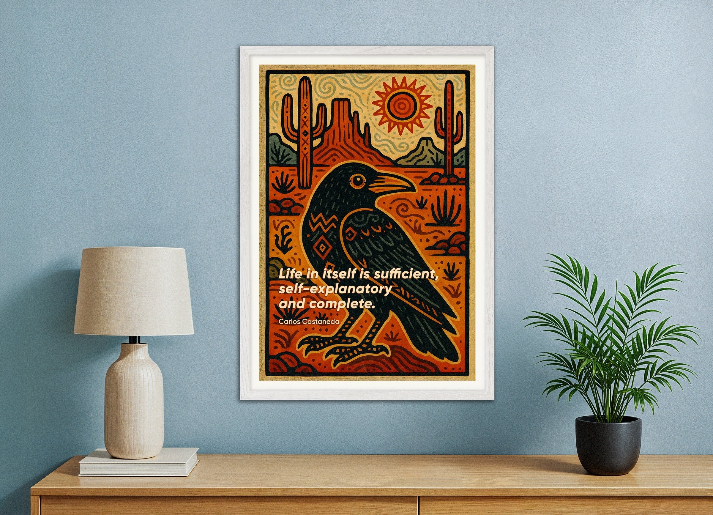 Poster of Carlos Castaneda Quote Art Print - Journey to Ixtlan: The Lessons of Don Juan, with white wooden frame