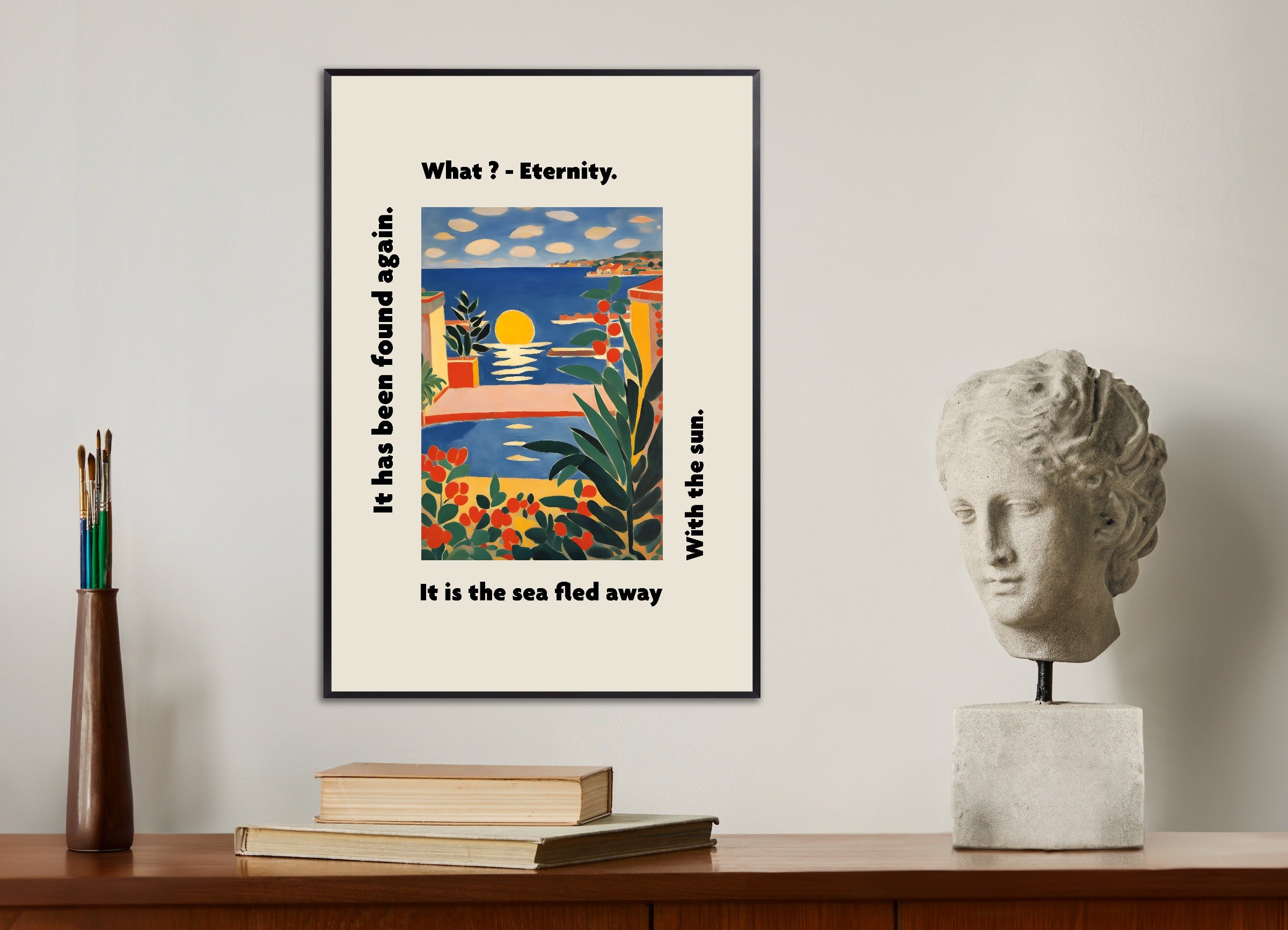 Poster with metal frame: It has been found again. What ? Eternity, Arthur Rimbaud