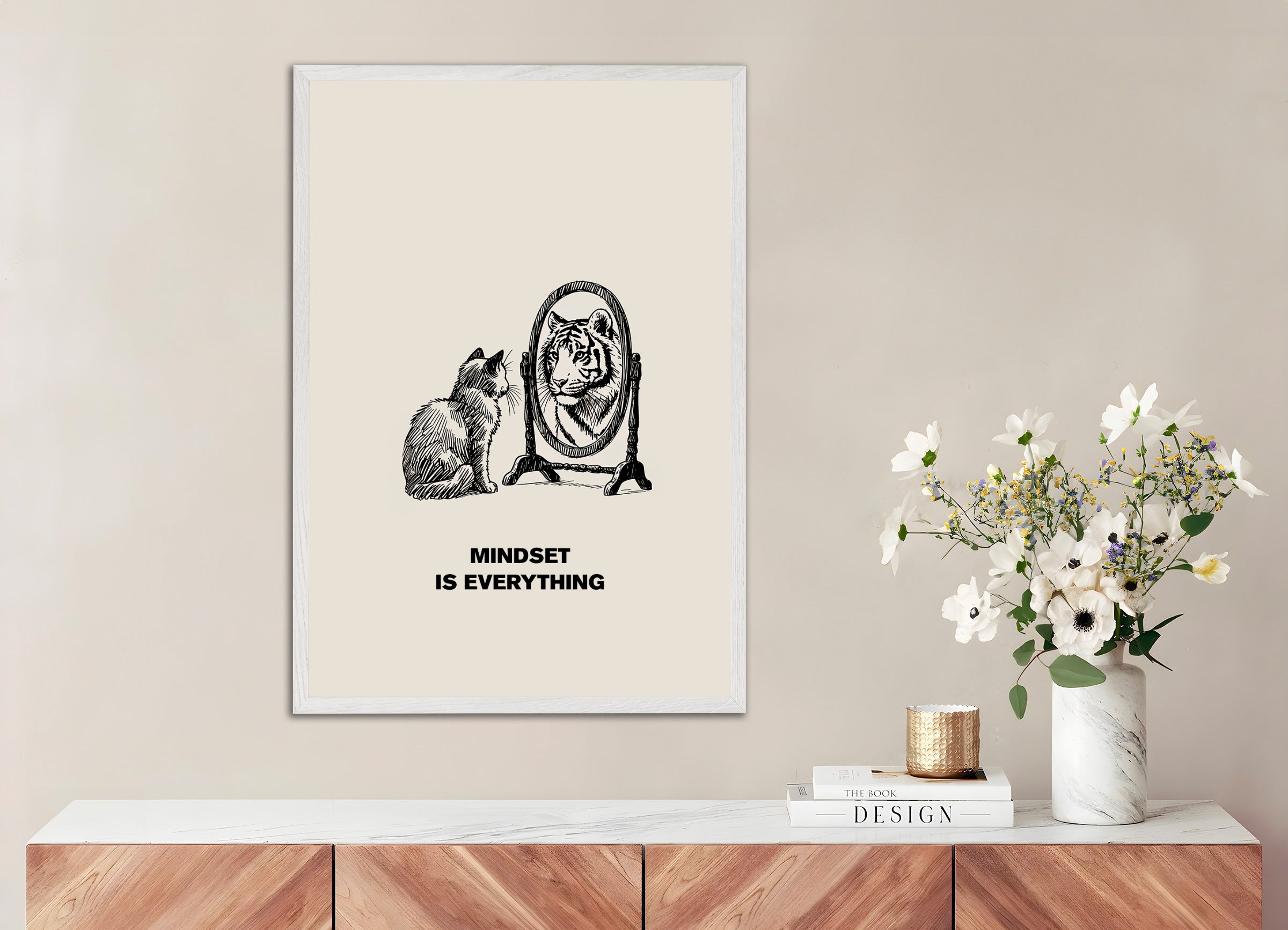 Poster with white wood frame: Mindset is Everything - The Cat and the Tiger