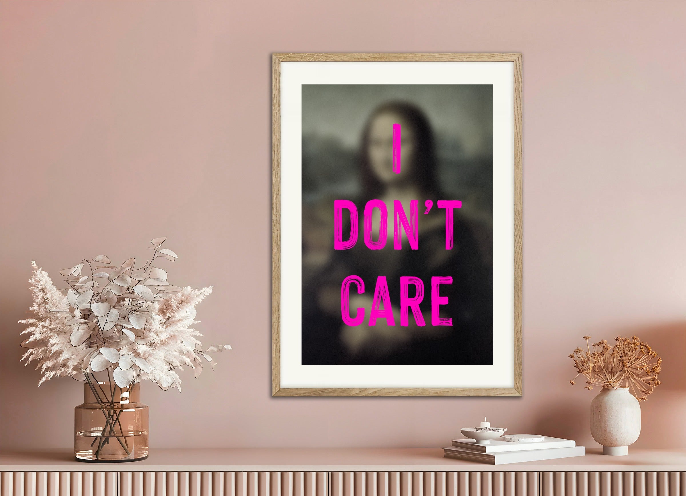 Poster with natural wood frame: I don't care - Mona Lisa