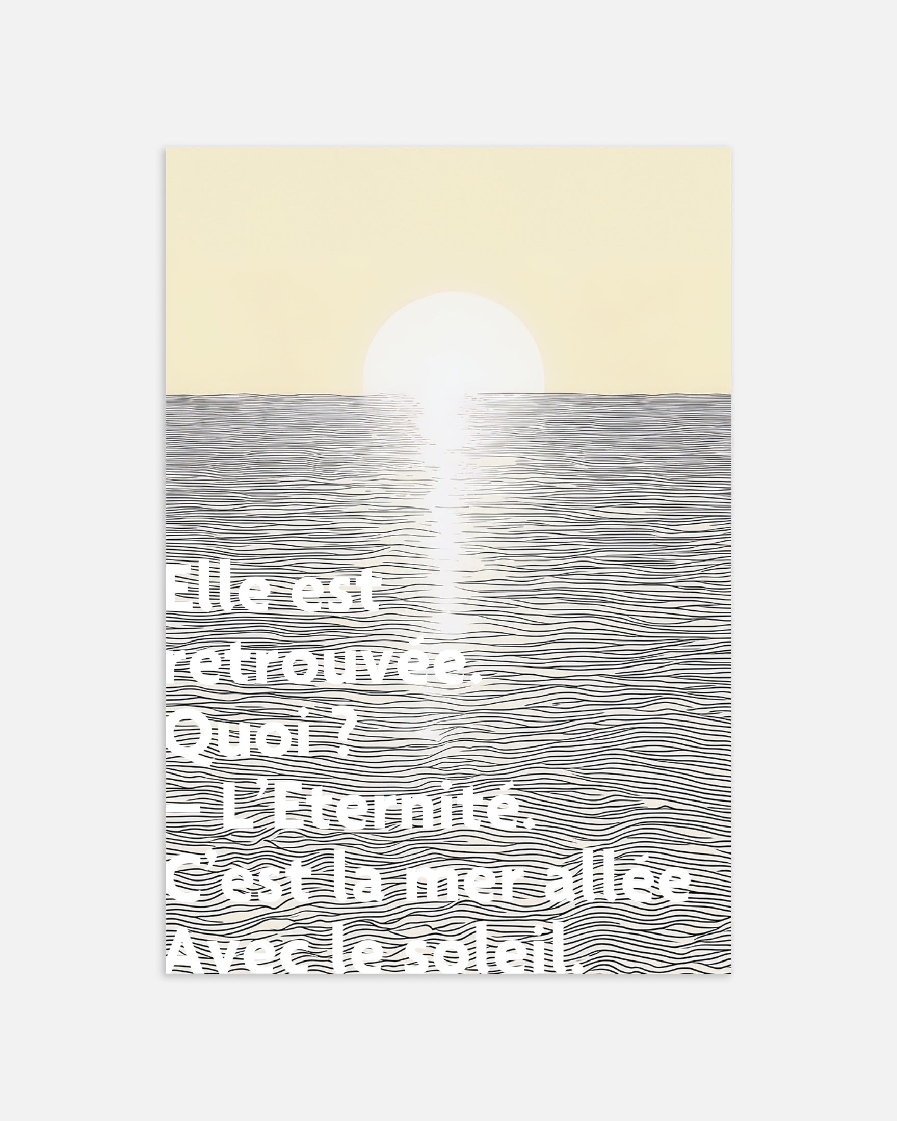 Poster: It has been found again. What ? Eternity, Arthur Rimbaud